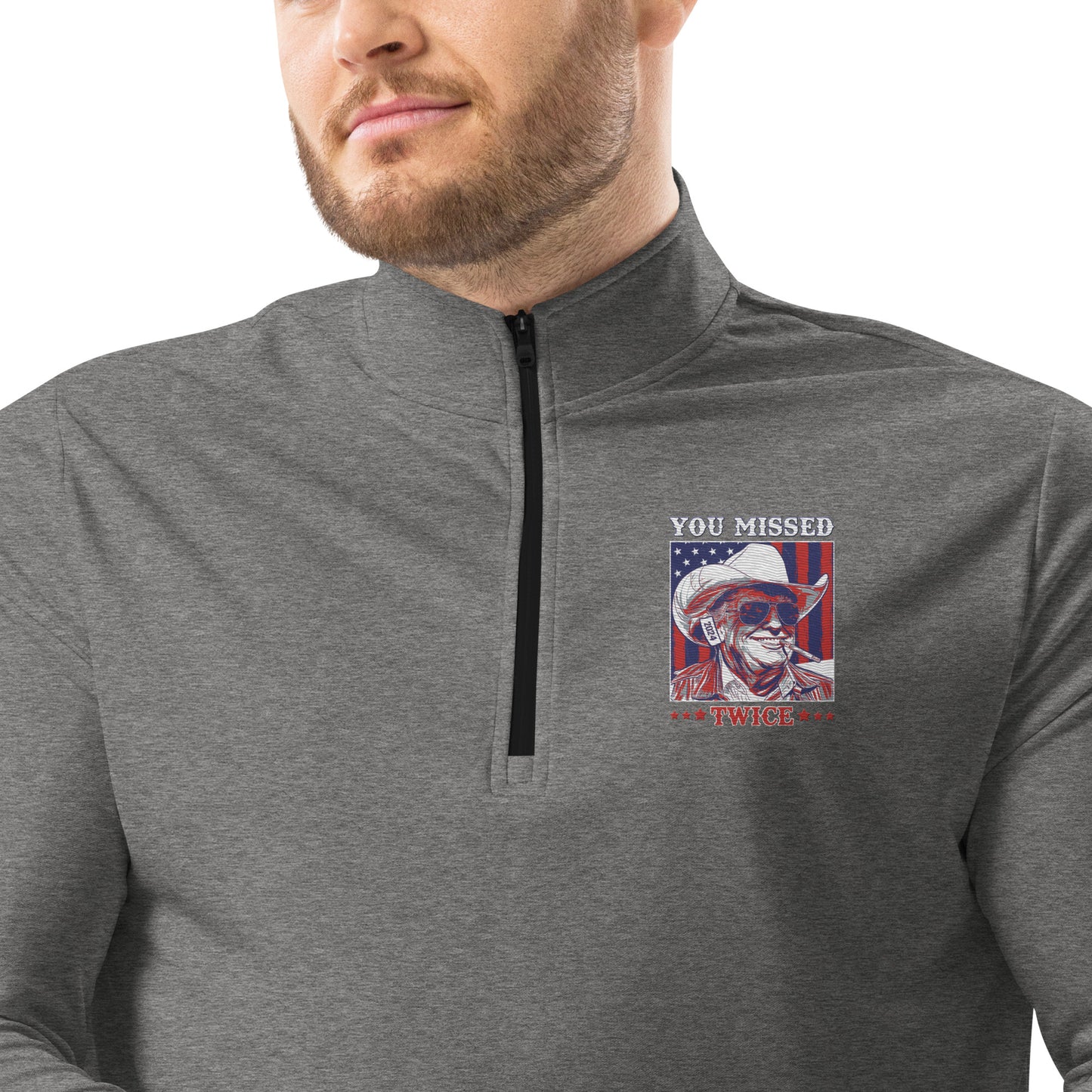 You Missed Quarter Zip Pullover