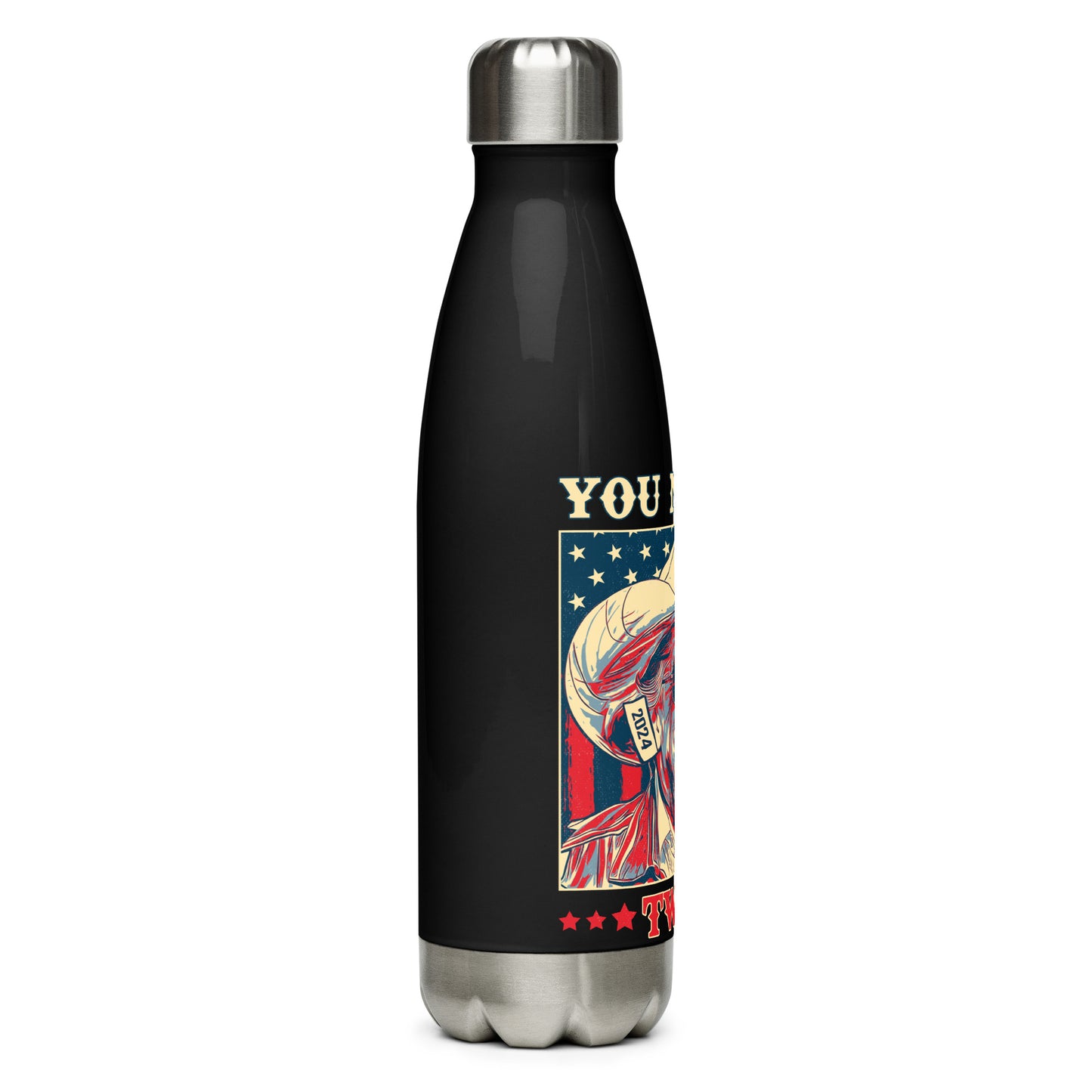 You Missed Stainless Steel Water Bottle