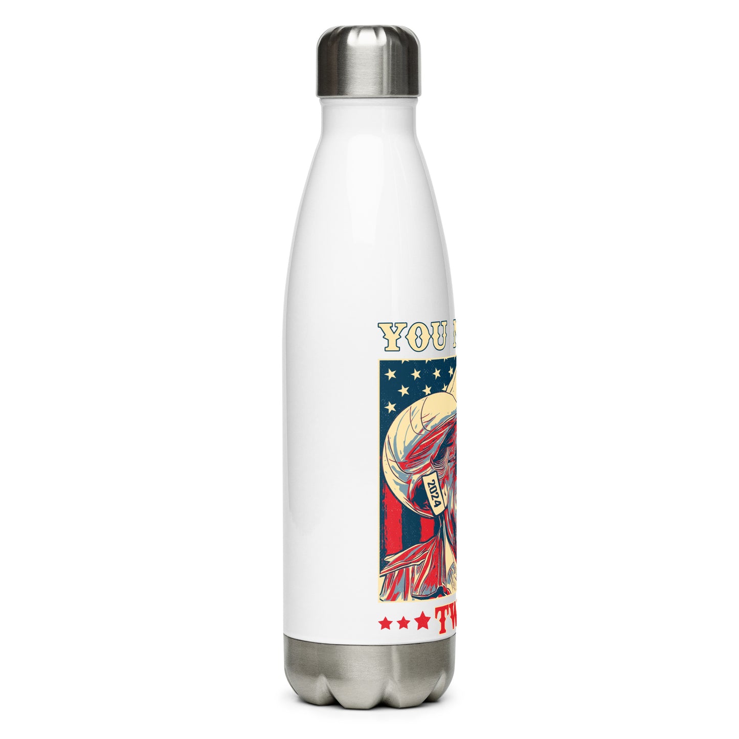 You Missed Stainless Steel Water Bottle